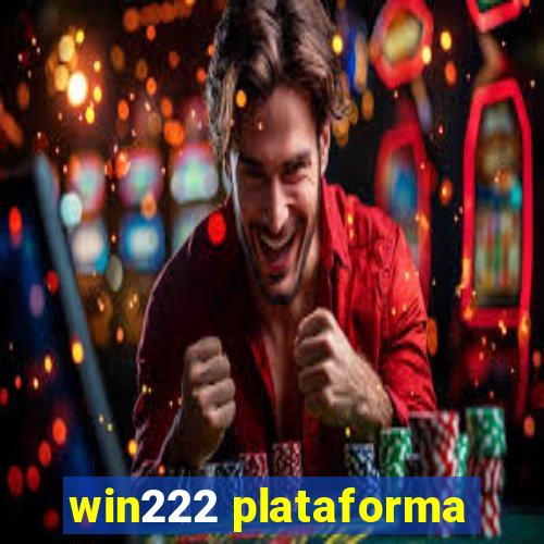 win222 plataforma